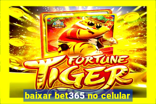 baixar bet365 no celular